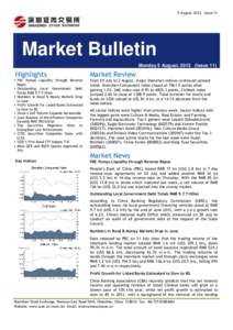 5 August, 2013 Issue 11  Market Bulletin Monday 5 August, 2013 (Issue 11)  Highlights