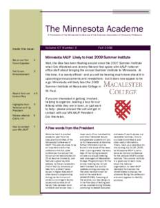 The Minnesota Academe A Publication of the Minnesota Conference of the American Association of University Professors Inside this issue:  Bio on our Fall