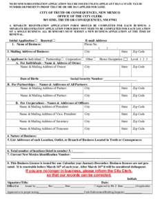 NO BUSINESS REGISTRATION APPLICATION MAY BE ISSUED UNLESS APPLICANT HAS A STATE TAX ID NUMBER OR PRESENTS PROOF THAT HE OR SHE HAS APPLIED FOR SAME. CITY OF TRUTH OR CONSEQUENCES, NEW MEXICO OFFICE OF THE CITY CLERK 505 