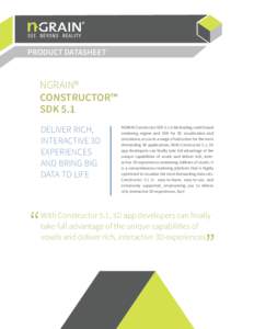 PRODUCT DATASHEET  NGRAIN® CONSTRUCTOR™ SDK 5.1 DELIVER RICH,