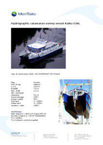 Hydrographic catamaran survey vessel Kaiku OJAL  Year of construction 2003, UKI WORKBOAT LTD Finland