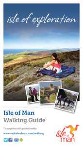 isle of exploration  Isle of Man Walking Guide 7 complete self-guided walks www.visitisleofman.com/walking