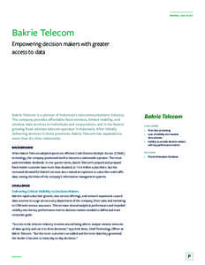 PIVOTAL CASE STUDY  Bakrie Telecom Empowering decision makers with greater access to data