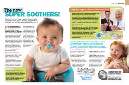 Prima Baby promotion  The new SUPEr sootHers! If you’re thinking of using a soother for your baby,