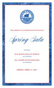The American-Scandinavian Foundation  Spring Gala Honoring  H.M. Queen Sonja of Norway