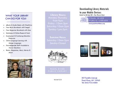 WHAT YOUR LIBRARY CAN DO FOR YOU!   eBooks & Audio Books with OverDrive