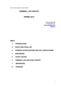 w/criminal law update email springCRIMINAL LAW UPDATE SPRING 2013 Anthony Edwards TV Edwards LLP