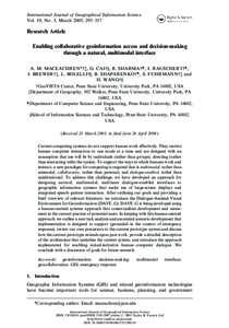 International Journal of Geographical Information Science Vol. 19, No. 3, March 2005, 293–317 Research Article Enabling collaborative geoinformation access and decision-making through a natural, multimodal interface