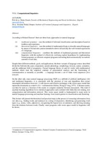 TITLE: Computational linguistics LECTURERS: Prof.dr.sc. Mario Essert, Faculty of Mechanical Engineering and Naval Architecture, Zagreb, [removed] Dr.sc. Kristina Štrkalj Despot, Institute of Croatian Language and L