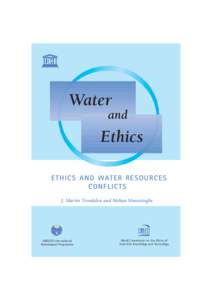 Ethics and water: resources conflicts; Water and ethics; Vol.:Essay 12; 2004