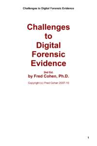 Challenges to Digital Forensic Evidence  Challenges to Digital Forensic