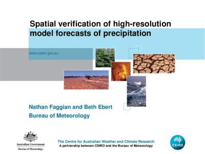 Spatial verification of high-resolution models of precipitation.