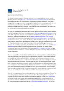 Myanmar Briefing Note NoFebruary 2012 Cyber warfare in the Doldrums The debate on recent changes in Myanmar continues to excite unprecedented interest outside Myanmar, not least among the up to 4 million strong B