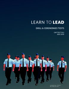 LEARN TO LEAD DRILL & CEREMONIES TESTS CAP TEST 78-2 JULYCorrected Copy - Feb 2011