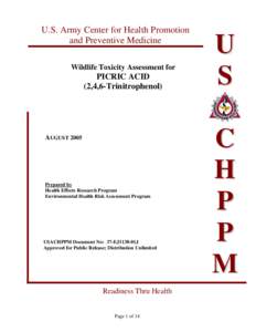 U.S. Army Center for Health Promotion and Preventive Medicine Wildlife Toxicity Assessment for PICRIC ACID (2,4,6-Trinitrophenol)