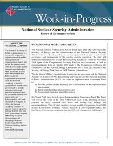 National Nuclear Security Administration Review of Governance Reform ABOUT THE NATIONAL ACADEMY The National Academy of