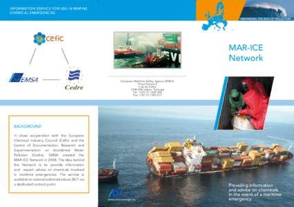 INFORMATION SERVICE FOR USE IN MARINE CHEMICAL EMERGENCIES MINIMISING THE RISK OF POLLUTION MAR-ICE Network