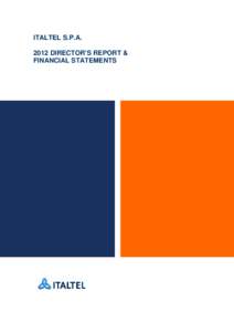 ITALTEL S.P.ADIRECTOR’S REPORT & FINANCIAL STATEMENTS Introduction