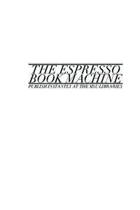THE ESPRESSO BOOK MACHINE PUBLISH INSTANTLY AT THE MSU LIBRARIES  THE