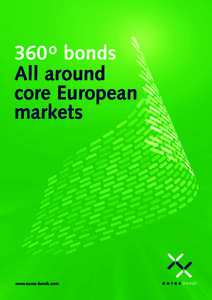 o 360 bonds All around core European