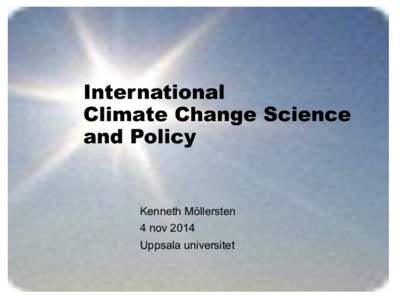 International   Climate Change Science and Policy    Kenneth Möllersten
