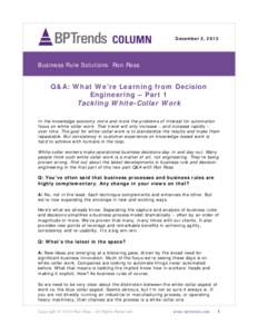 December 2, 2013  Business Rule Solutions Ron Ross Q&A: What We’re Learning from Decision Engineering – Part 1