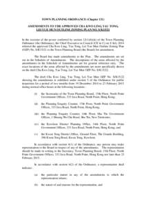 TOWN PLANNING ORDINANCE (Chapter 131) AMENDMENTS TO THE APPROVED CHA KWO LING, YAU TONG, LEI YUE MUN OUTLINE ZONING PLAN NO. S/K15/21 In the exercise of the power conferred by section[removed]b)(ii) of the Town Planning Or