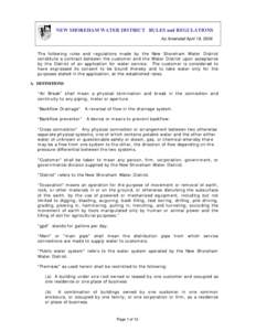 NEW SHOREHAM WATER DISTRICT RULES and REGULATIONS As Amended April 18, 2006 The following rules and regulations made by the New Shoreham Water District constitute a contract between the customer and the Water District up