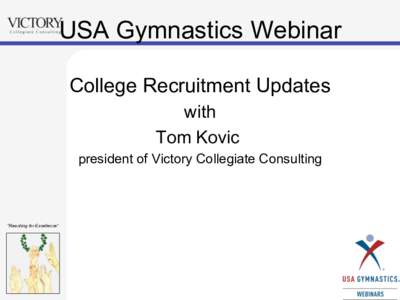 USA Gymnastics Webinar College Recruitment Updates with Tom Kovic president of Victory Collegiate Consulting