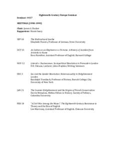 Eighteenth-­‐Century	
  Europe	
  Seminar	
   Seminar:	
  #417	
   	
   MEETINGS	
  (1998-­‐1999)	
   Chair:	
  James	
  G.	
  Basker	
   Rapporteur:	
  Nicole	
  Seary	
  