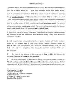 PRESS COMMUNIQUE Government of India have announced the Sale (re-issue) of (i) “8.27 per cent Government Stock 2020” for a notified amount of ` 3,000 crore (nominal) through price based auction,