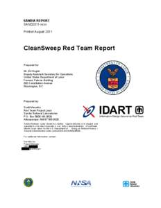 SANDIA REPORT SAND2011-xxxx Printed August 2011 CleanSweep Red Team Report Prepared for: