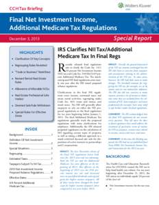 CCH Tax Briefing  Final Net Investment Income, Additional Medicare Tax Regulations Special Report