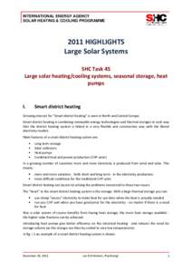 INTERNATIONAL ENERGY AGENCY SOLAR HEATING & COOLING PROGRAMME 2011 HIGHLIGHTS Large Solar Systems SHC Task 45
