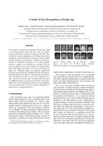 A Study of Face Recognition as People Age Haibin Ling1∗, Stefano Soatto2 , Narayanan Ramanathan3 , and David W. Jacobs4 1 3