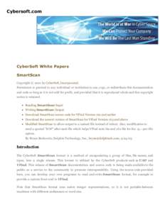 Cybersoft.com  CyberSoft White Papers SmartScan Copyright © 2001 by CyberSoft, Incorporated. Permission is granted to any individual or institution to use, copy, or redistribute this documentation
