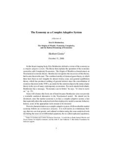 The Economy as a Complex Adaptive System A Review of Eric D. Beinhocker, The Origins of Wealth: Evolution, Complexity, and the Radical Remaking of Economics