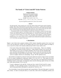 The Family of “Circle Limit III” Escher Patterns Douglas Dunham Department of Computer Science University of Minnesota, Duluth Duluth, MN[removed], USA E-mail: [removed]