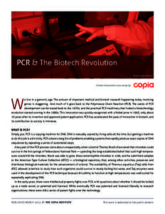 PCR & The Biotech Revolution Photo by Karl Mumm A data innovation case study by  W