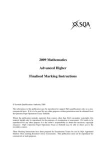 ©  2009 Mathematics Advanced Higher Finalised Marking Instructions