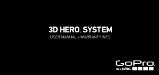 3D Hero System ® User Manual + Warranty Info  Firmware Update