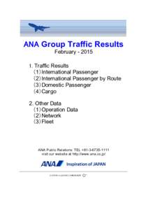 ANA Group Traffic Results FebruaryTraffic Results （1）International Passenger （2）International Passenger by Route