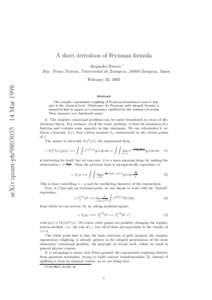 A short derivation of Feynman formula Alejandro Rivero ∗ Dep. F´ısica Te´ orica, Universidad de Zaragoza, 50009 Zaragoza, Spain  arXiv:quant-ph[removed]Mar 1998