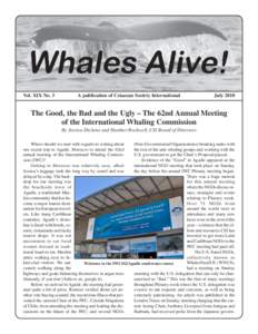 Vol. XIX No. 3  A publication of Cetacean Society International July 2010
