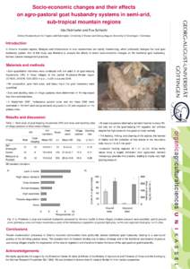Socio-economic changes and their effects on agro-pastoral goat husbandry systems in semi-arid, sub-tropical mountain regions Uta Dickhoefer and Eva Schlecht Animal Husbandry in the Tropics and Subtropics, University of K