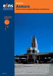 Dossier: development politics information north-south Asmara Africa’s Secret Capital of Modern Architecture