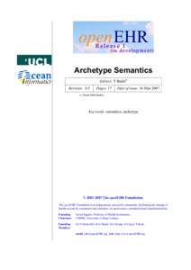 Release 1  (in development) Archetype Semantics Editors: T Bealea