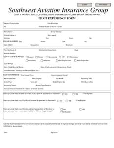 Submit  Print Form Southwest Aviation Insurance Group[removed]N. 73rd Street, Suite 115, Scottsdale, Arizona[removed]6787, ([removed], ([removed]Fax