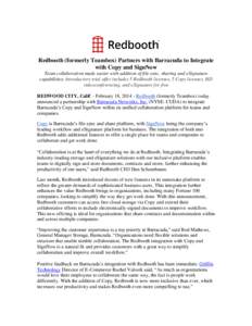 Redbooth (formerly Teambox) Partners with Barracuda to Integrate with Copy and SignNow Team collaboration made easier with addition of file sync, sharing and eSignature capabilities; Introductory trial offer includes 5 R