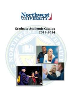 Graduate Academic Catalog[removed] 2013-2014 Graduate Academic Catalog